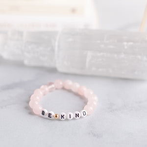 Rose Quartz 'BE KIND' bracelet