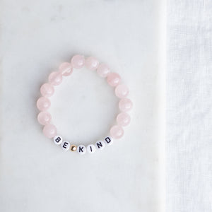 Rose Quartz 'BE KIND' bracelet