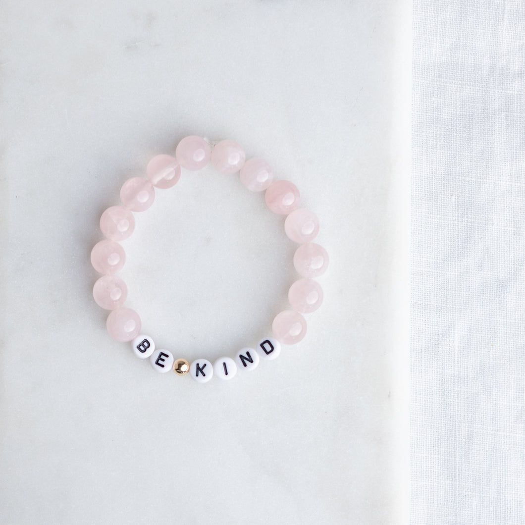 Rose Quartz 'BE KIND' bracelet